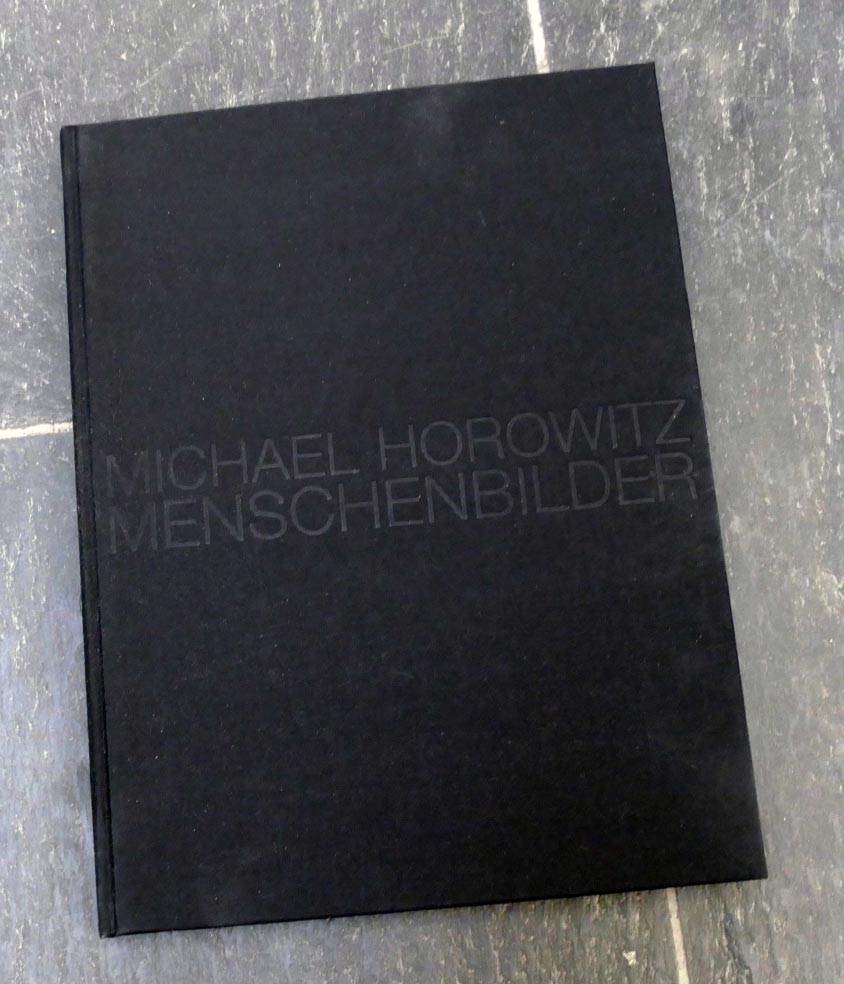 Michael HOROWITZ Menschenbilder - Kunstbuch